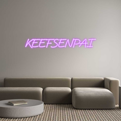 Custom Neon: KEEFSENPAI