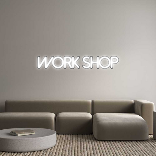 Custom Neon: Work Shop