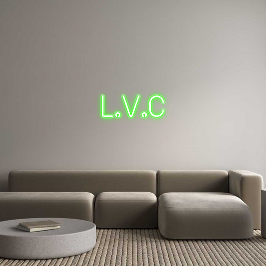 Custom Neon: L.V.C