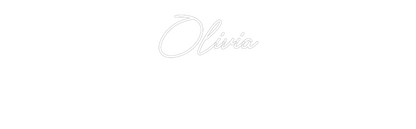 Custom Neon: Olivia