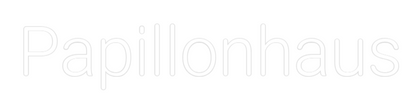 Custom Neon: Papillonhaus