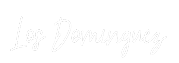 Custom Neon: Los Dominguez