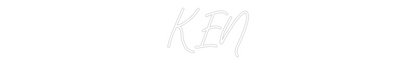 Custom Neon: KEN