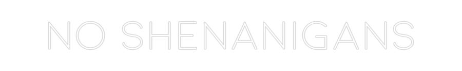 Custom Neon: No Shenanigans