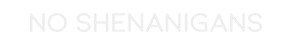 Custom Neon: No Shenanigans