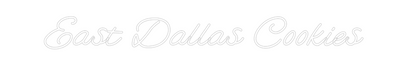 Custom Neon: East Dallas C...