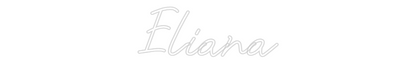 Custom Neon: Eliana