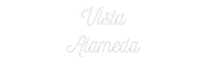 Custom Neon: Vista
Alameda