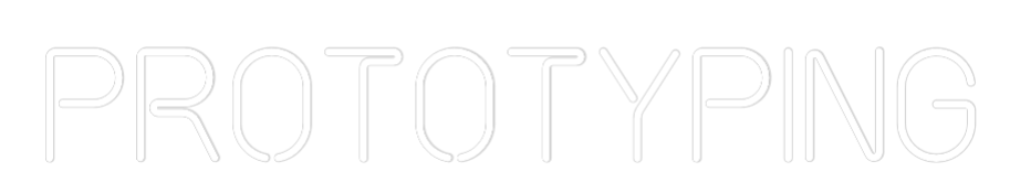 Custom Neon: Prototyping