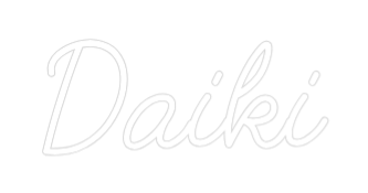 Custom Neon: Daiki