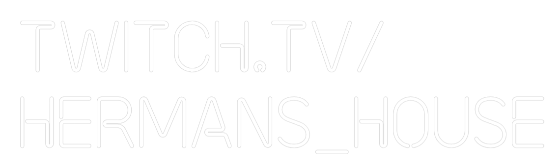 Custom Neon: Twitch.tv/
H...