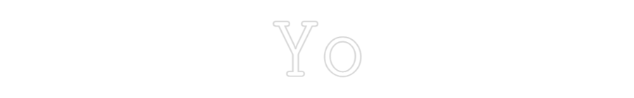Custom Neon: Yo