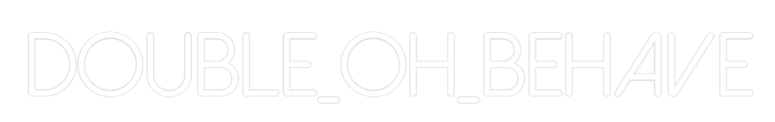 Custom Neon: Double_Oh_Beh...
