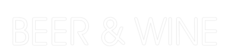 Custom Neon: BEER & WINE