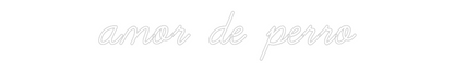 Custom Neon: amor de perro