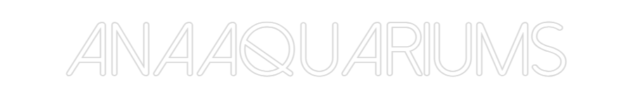 Custom Neon: anaaquariums