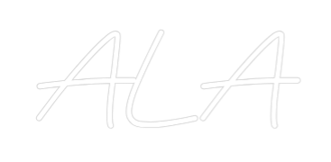 Custom Neon: ALA