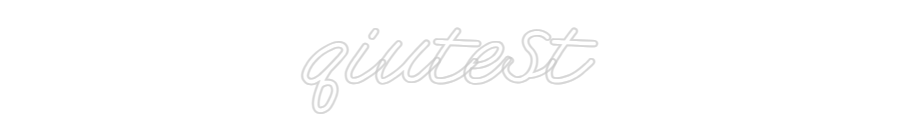 Custom Neon: qiutest
