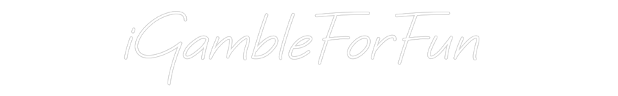 Custom Neon: iGambleForFun