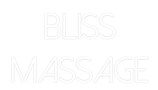 Custom Neon: BLISS
MASSAGE