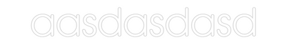 Custom Neon: aasdasdasd