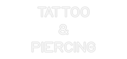 Custom Neon: TATTOO
&
PI...
