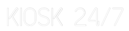 Custom Neon: Kiosk 24/7