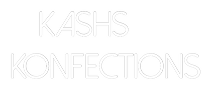 Custom Neon: Kashs
Konfec...