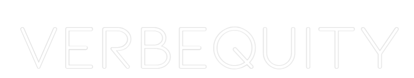 Custom Neon: Verbequity