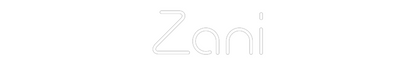 Custom Neon: Zani