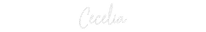 Custom Neon: Cecelia