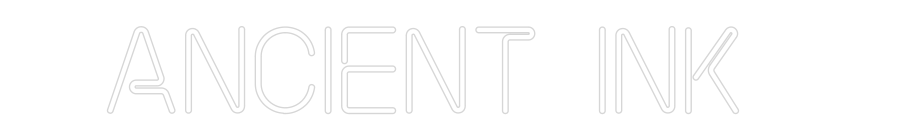 Custom Neon: Ancient ink
