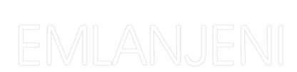 Custom Neon: EMLANJENI