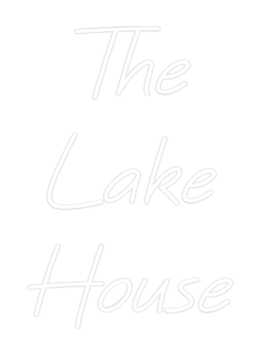 Custom Neon: The
Lake
Ho...