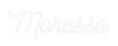 Custom Neon: Moressa