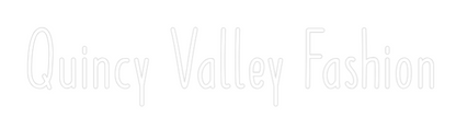 Custom Neon: Quincy Valley...
