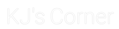 Custom Neon: KJ's Corner