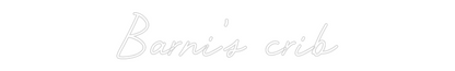 Custom Neon: Barni's crib
