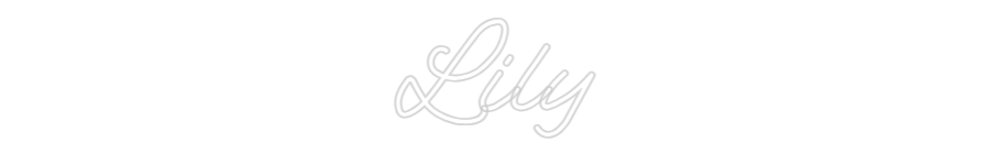 Custom Neon: Lily