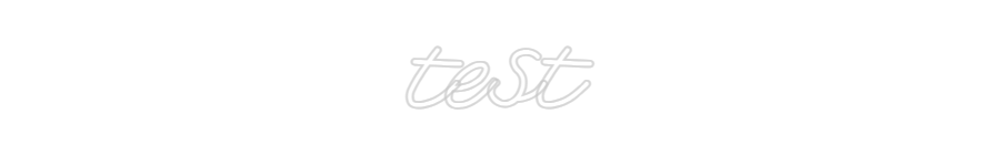 Custom Neon: test