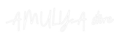 Custom Neon: AMULYA store