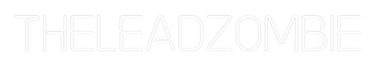 Custom Neon: TheLeadZombie
