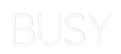 Custom Neon: BUSY