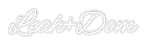Custom Neon: Leah+Dom