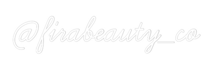 Custom Neon: @firabeauty_co