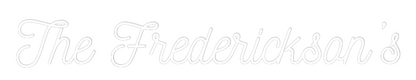 Custom Neon: The Frederick...