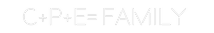 Custom Neon: C+P+E= family