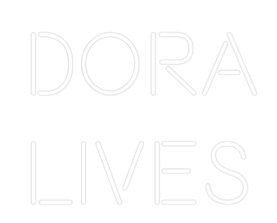 Custom Neon: Dora
Lives