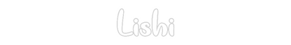 Custom Neon: Lishi