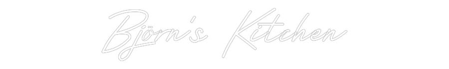 Custom Neon: Björn’s Kitchen